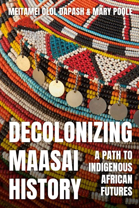 Cover of Decolonizing Maasai History book